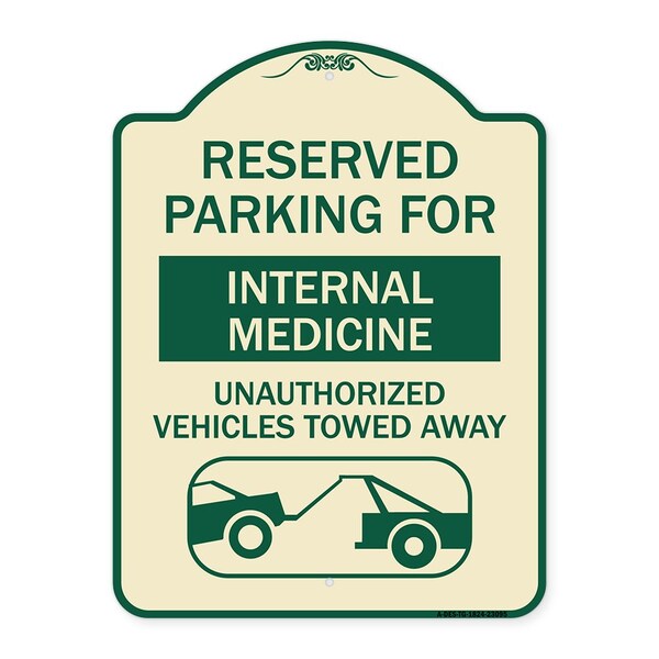Signmission Reserved Parking for Internal Medicine Unauthorized Vehicles Towed Away, A-DES-TG-1824-23095 A-DES-TG-1824-23095 - main